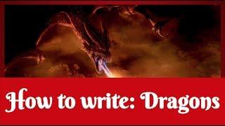  How to Write About Dragons 