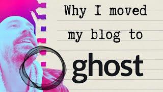 Ghost.org Demo / Why I moved my blog to Ghost in 2022