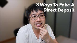 3 Ways To Fake A Direct Deposit