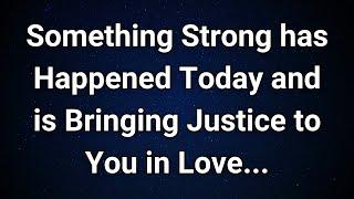 Angels say Today Brings Love and Justice Together...|  Angel Message