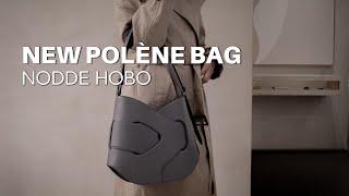 Unboxing the Polène Nodde Hobo Bag