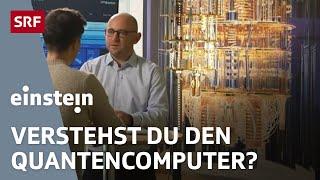 Quantencomputer – Wie funktionieren sie eigentlich? | Forschung Schweiz | Einstein | SRF Wissen