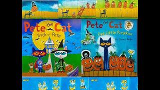 Pete The Cat Trick or Pete and Pete The Cat The Five Little Pumpkins (2 Read-Alouds)