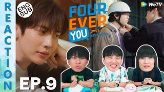 (ENG SUB) [REACTION] Fourever You เพราะรักนำทาง | EP.9 | IPOND TV