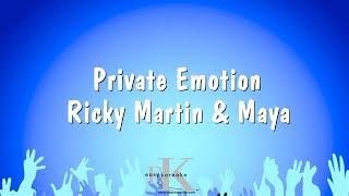 Private Emotion - Ricky Martin & Maya (Karaoke Version)