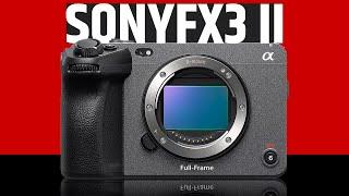 Sony FX3II - Game Changing Flagship Cinema Camera!