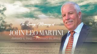 In Loving Memory of John Leo Martini