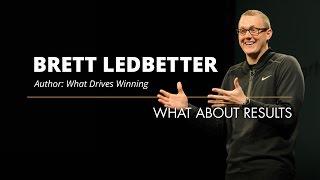 Brett Ledbetter | What About Results