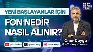 Fon nedir, nasıl alınır? | FON YATIRIMI HAKKINDA HER ŞEY #1