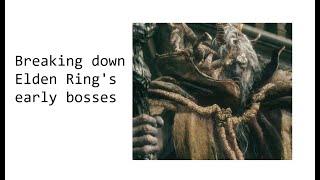 A breakdown of Elden Ring Bosses: Early Game