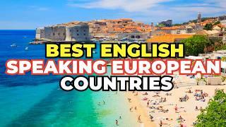 Best English Speaking European Countries To Retire Live or Visit