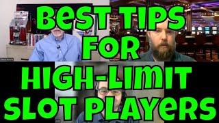 Best Tips For High Limit Slot Machine Players!