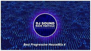 Best Progressive HouseMix 4