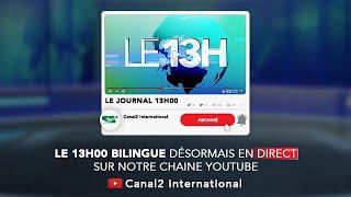 LE JOURNAL TÉLÉVISÉ BILINGUE 13H00 du Jeudi 31/12/2020 - Canal 2 international