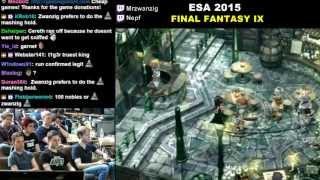 Final Fantasy IX ESA 2015. [9:26:07] by Mrzwanzig & Nepf (chat included)