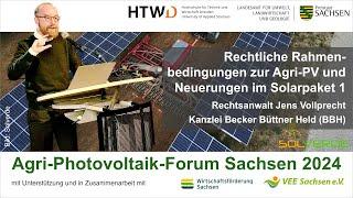 Rechtliche Rahmenbedingungen Agri-PV und Neuerungen im Solarpaket 1 - Rechtsanwalt Jens Vollprecht