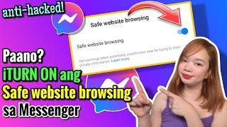 PAANO ITURN ON ANG SAFE WEBSITE BROWSING SA MESSENGER | ANTI-HACKED | Riencyll Cabile