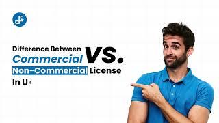 Difference Between Commercial vs. Non-Commercial License In USA