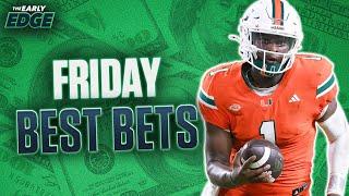 Friday's BEST BETS: College Football Picks + MLB & NFL Picks & UFC Paris | The Early Edge