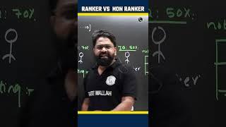 Difference Between Ranker and Non Ranker #Shorts #PhysicsWallah