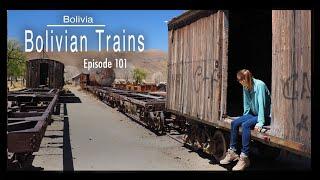 Adventure Travel Bolivia- Bolivian Trains (Tim and Kelsey get lost Ep 101)