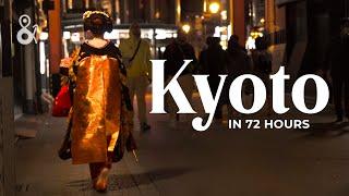 How to Spend Three Days in Kyoto | The Ultimate Travel Guide (2024)