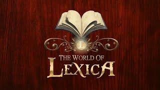 The World of Lexica Trailer