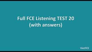 Full B2 First (FCE) Listening Test 20