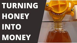 Turning honey into money