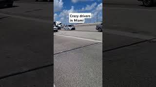 Crazy drivers in Miami #accident #highway