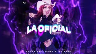 Reyes Baltazar x Grizabe - La Oficial (Video Oficial)