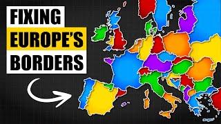 Fixing Europe's Borders (And Making Everyone Upset)