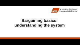 Bargaining basics: understanding the system