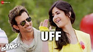 UFF | Bang Bang | Hrithik Roshan & Katrina Kaif | HD