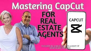 Mastering Capcut: A Must-have Tool For Real Estate Agents