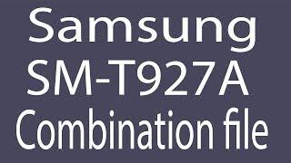 Download Samsung SM-T927A Combination File | Firmware | Flash File