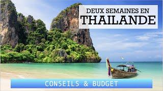 Visiter la Thaïlande en 17 jours (excursions, conseils, budget) ️