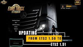 HOW TO UPDATE TO || ETS2 1.51 WITHOUT LOSING GAME PROGRESS