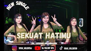 SEKUAT HATIMU [LAST CHILD] - FUNKOT VERSION || DJ VALENT OFC