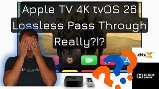 What Might Apple TV 4K tvOS 26 Audio "Passthrough" Really Mean? Don't Get Your Hopes Too High...