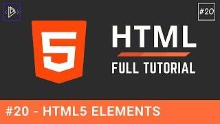 #20 - HTML5 Semantic Elements - HTML Full Tutorial