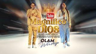 Magnifico Dios Live Versión /Olam Worship Ministry