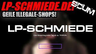 SCUM - LP-SCHMIEDE.DE // GEILE ILLEGALE-SHOPS! //SO GEHTS...  [2K/Gameplay Deutsch/German]