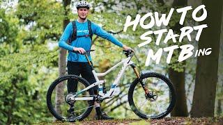 How To Get In To Mountain Biking | The Ultimate Beginners MTB Guide