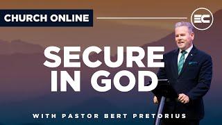 3C LIVE Sunday Service - Secure in God