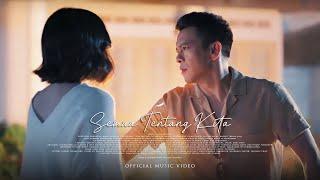 NOAH - Semua Tentang Kita (OST. Cinta Tanpa Karena - Official Music Video)