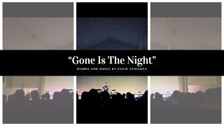 Gone Is The Night (live)