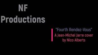 Fourth Rendez-Vous - Jean-Michel Jarre cover by Nico Alberts
