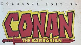 CONAN THE BARBARIAN COLOSSAL EDITION