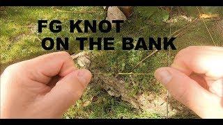 Tying a simple FG Knot on the bank